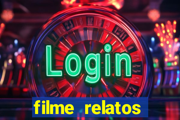 filme relatos selvagens completo dublado